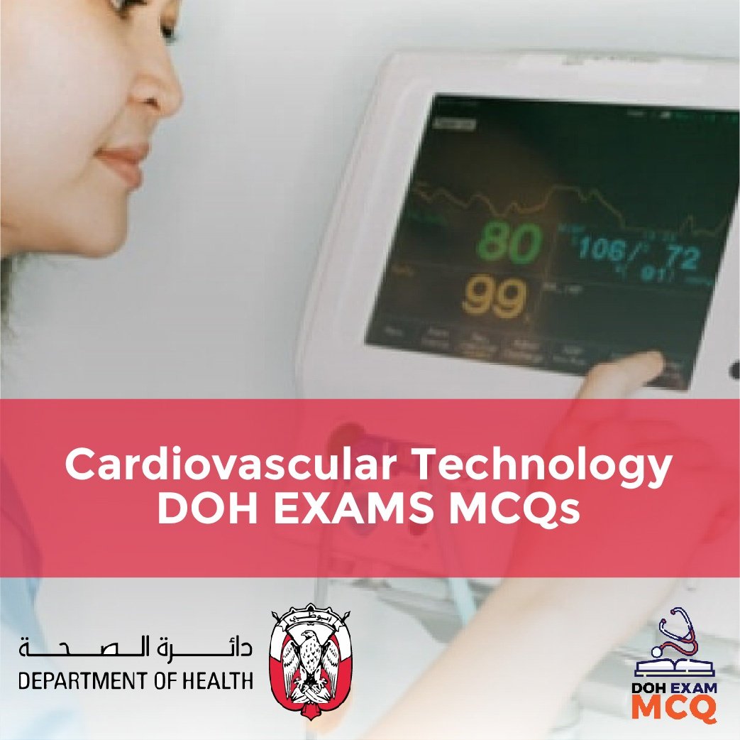 Cardiovascular Technology DOH Exam MCQs