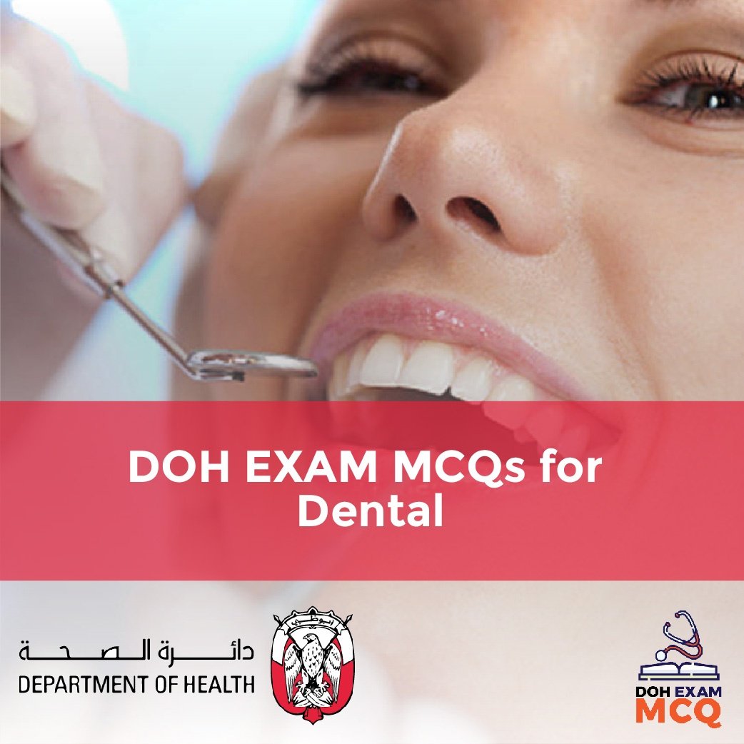 DOH Exam MCQs for Dental