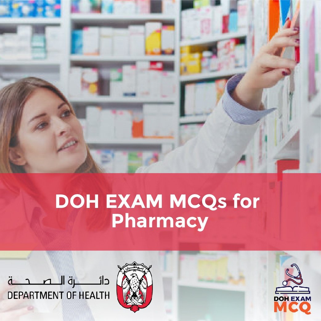 DOH Exam MCQs for Pharmacy