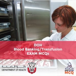 DOH Blood Banking/Transfusion Exam MCQs