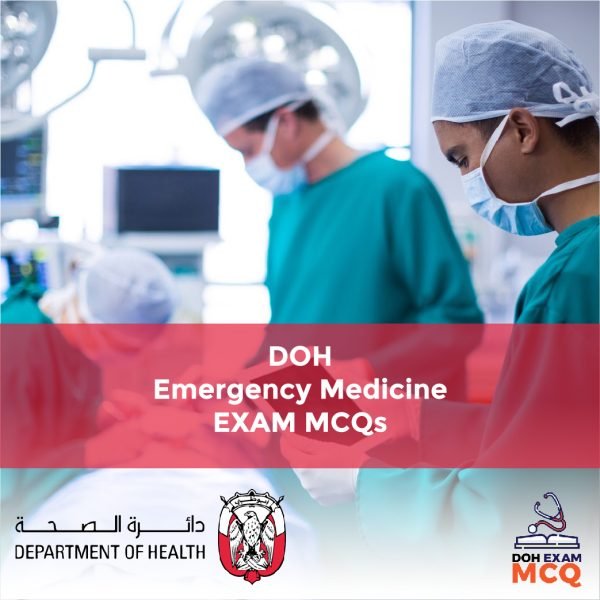 DOH Emergency Medicine Exam MCQs