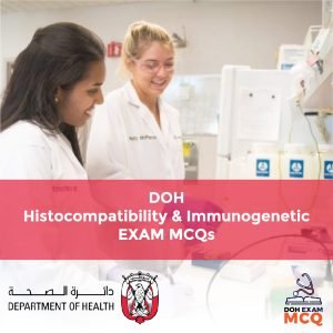 DOH Histocompatibility & Immunogenetic Exam MCQs