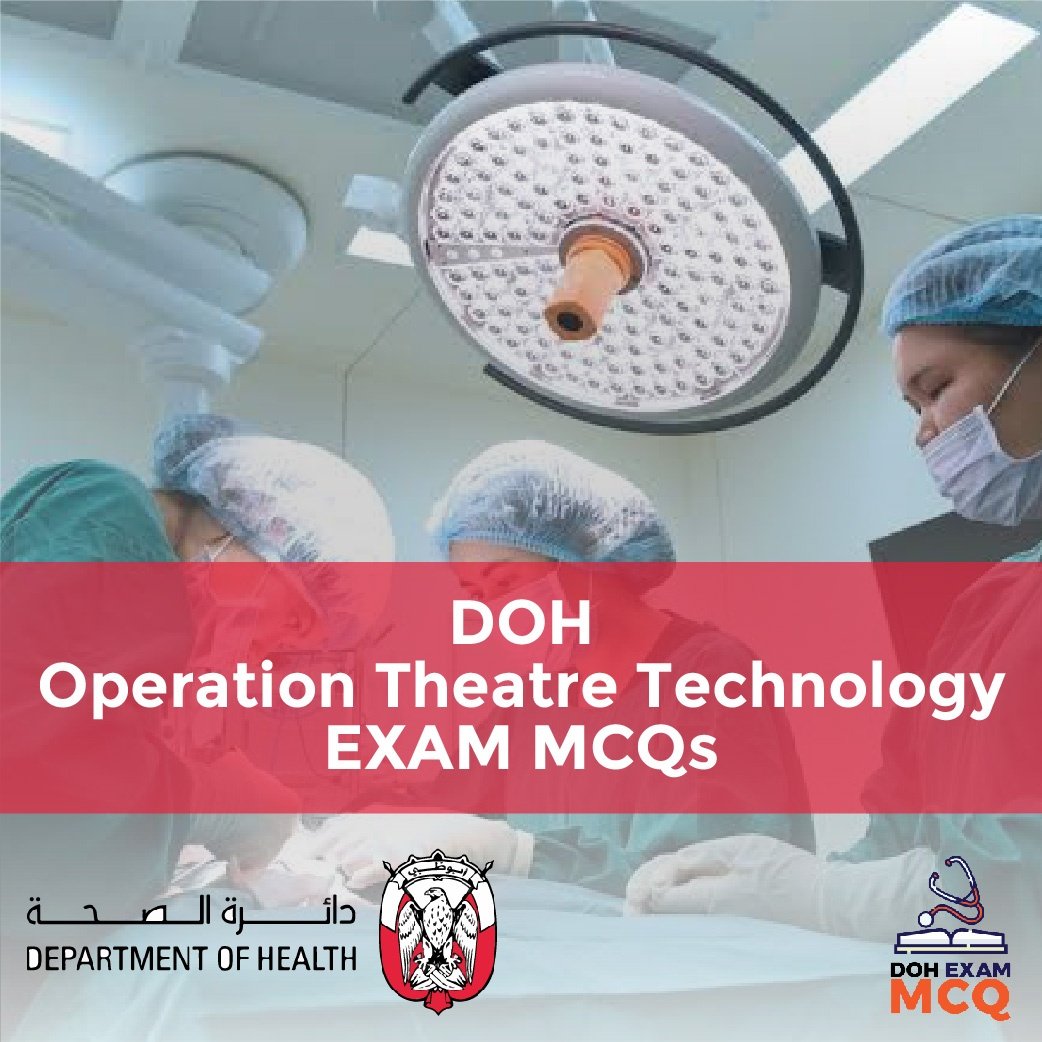 DOH Operation Theatre Technology Exam MCQs