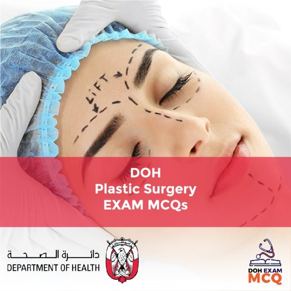 DOH Plastic Surgery Exam MCQs