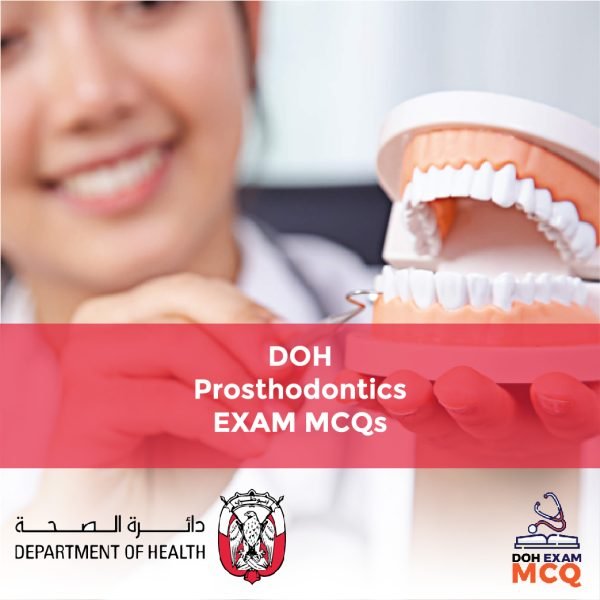 DOH Prosthodontics Exam MCQs