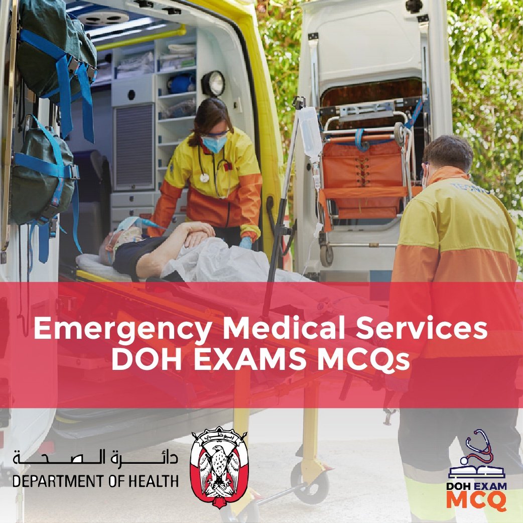  Emergency Medical Services DOH Exam MCQs