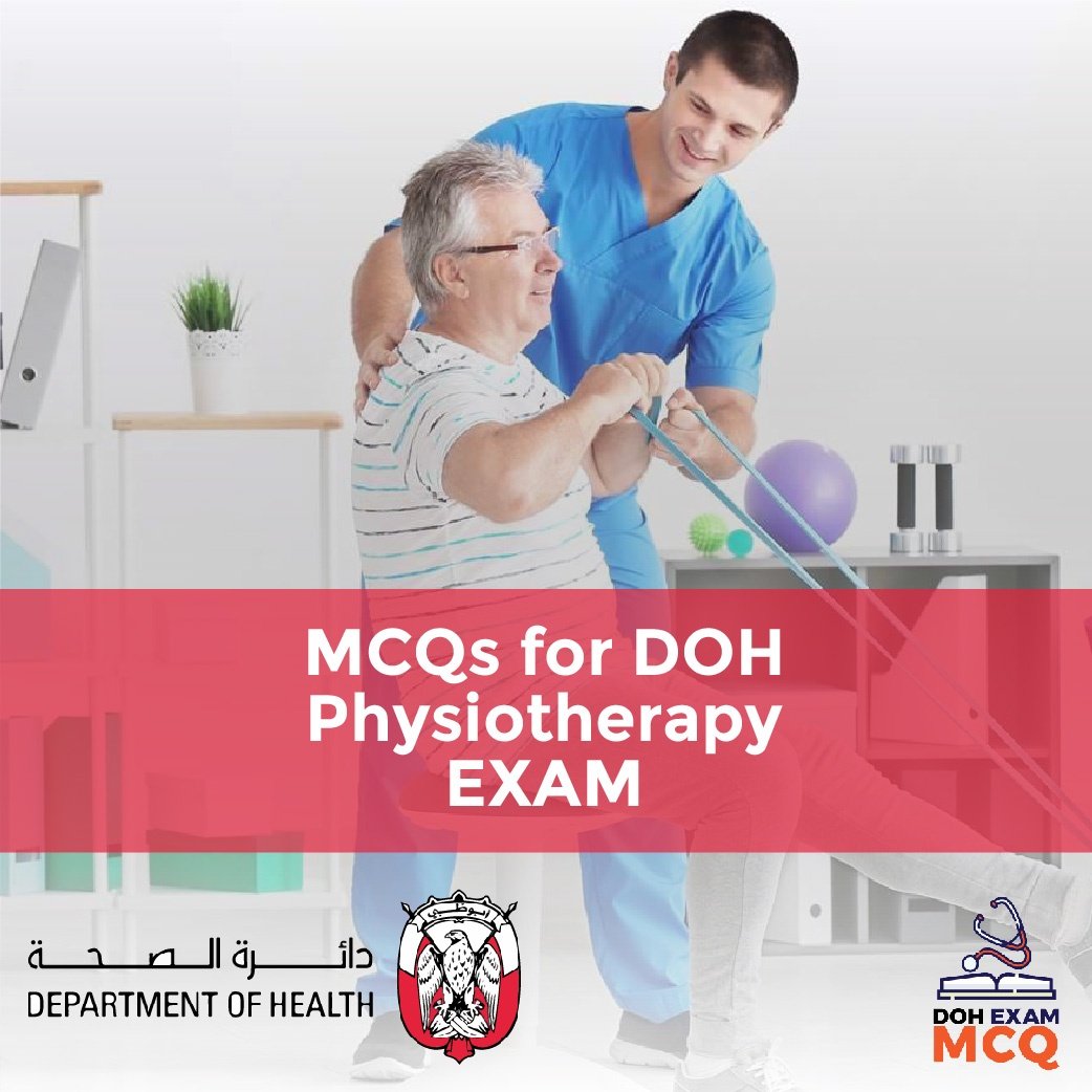 MCQs for DOH Physiotherapy Exam