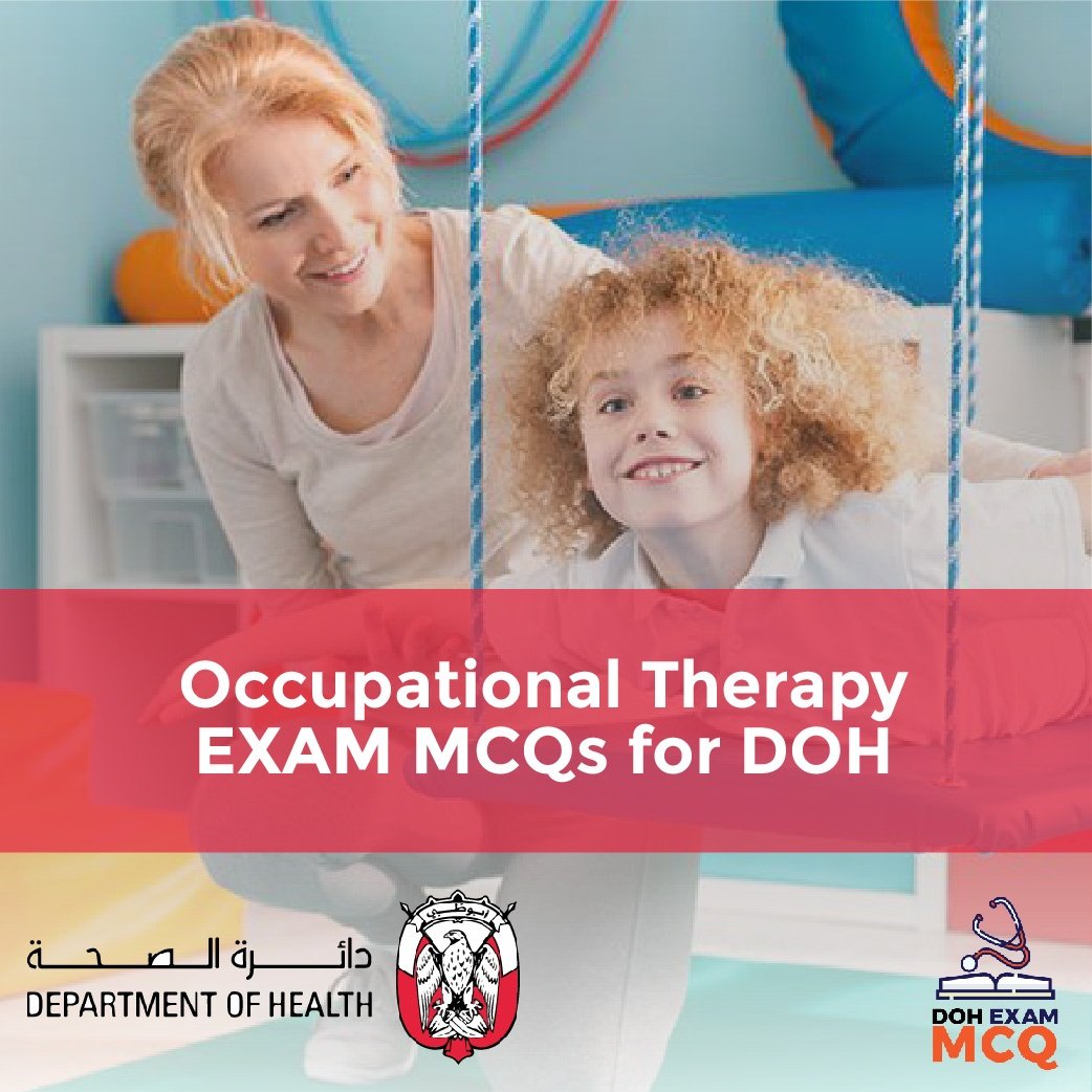  Occupational Therapy DOH Exam MCQs