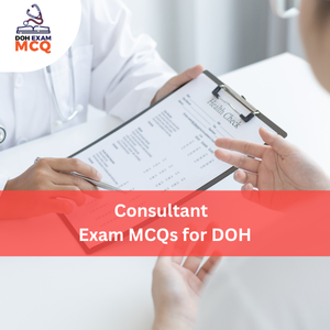 Consultant Exam MCQs for DOH