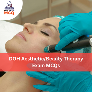 DOH Aesthetic/Beauty Therapy Exam MCQs
