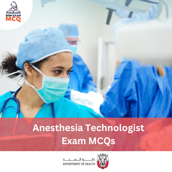 DOH Anesthesia Technologist Exam MCQs