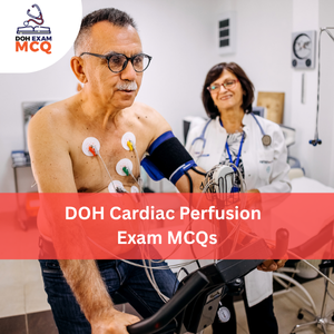 DOH Cardiac Perfusion Exam MCQs