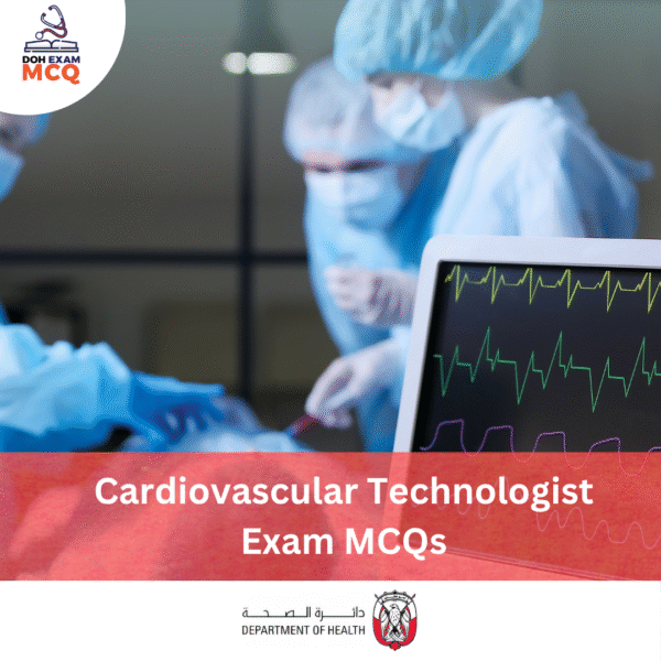DOH Cardiovascular Technologist Exam MCQs