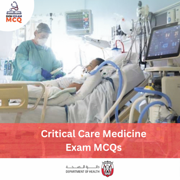 DOH Critical Care Medicine Exam MCQs