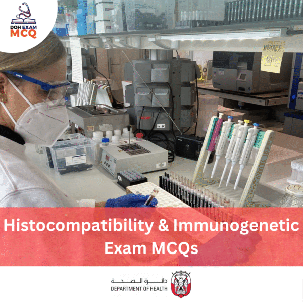 DOH Histocompatibility & Immunogenetic Exam MCQs