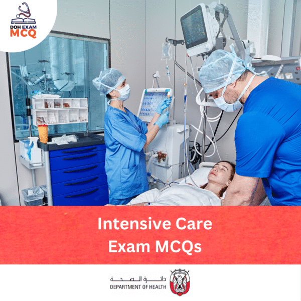 DOH Intensive Care Exam MCQs