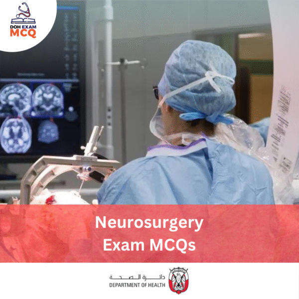 DOH Neurosurgery Exam MCQs