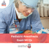 DOH Pediatric Anesthesia Exam MCQs