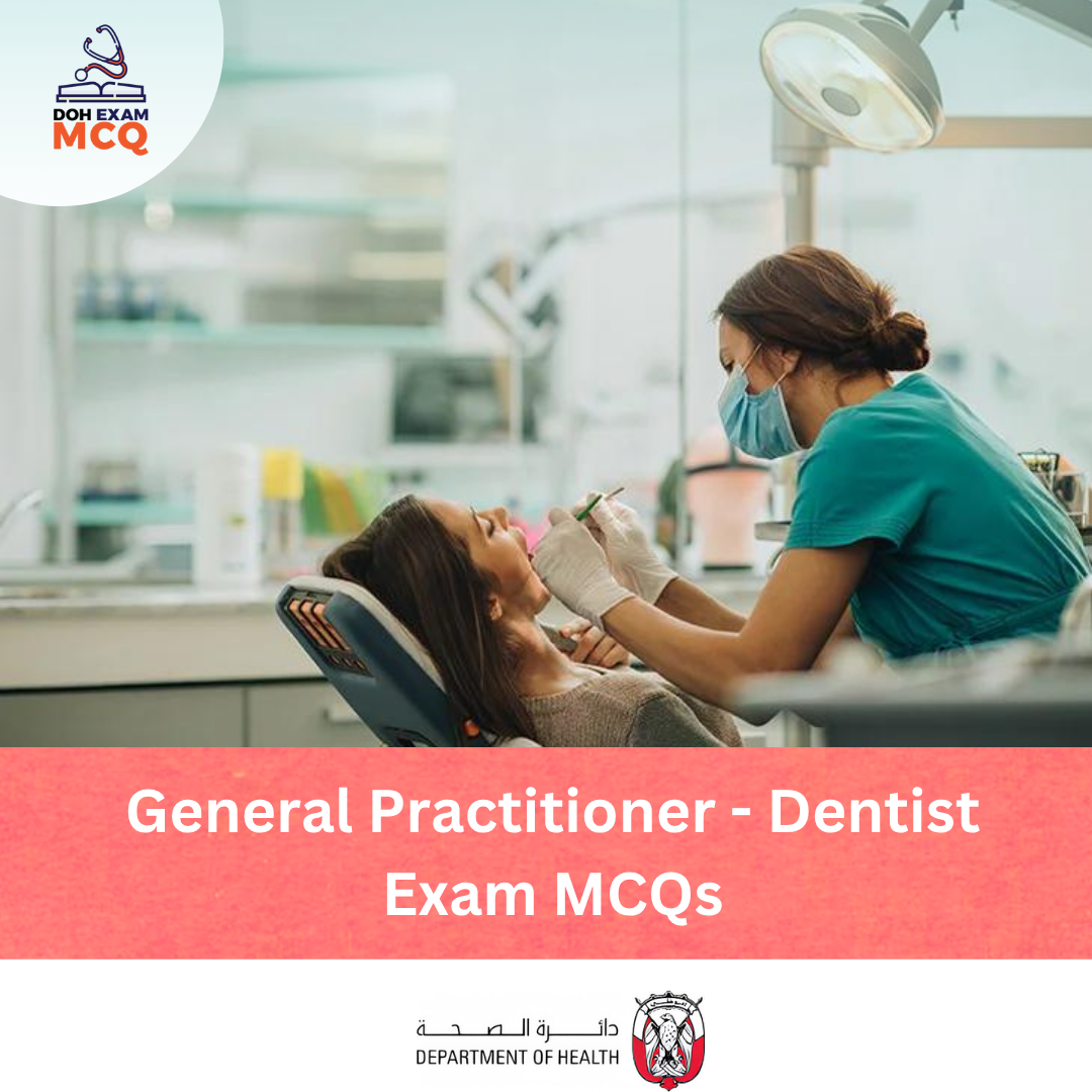 DOH General Practitioner (GP) - Dentist Exam MCQs