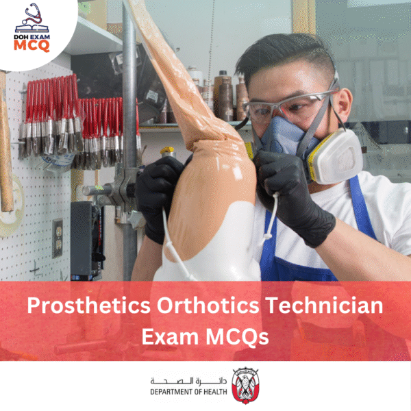 DOH Prosthetics & Orthotics Technician Exam MCQs