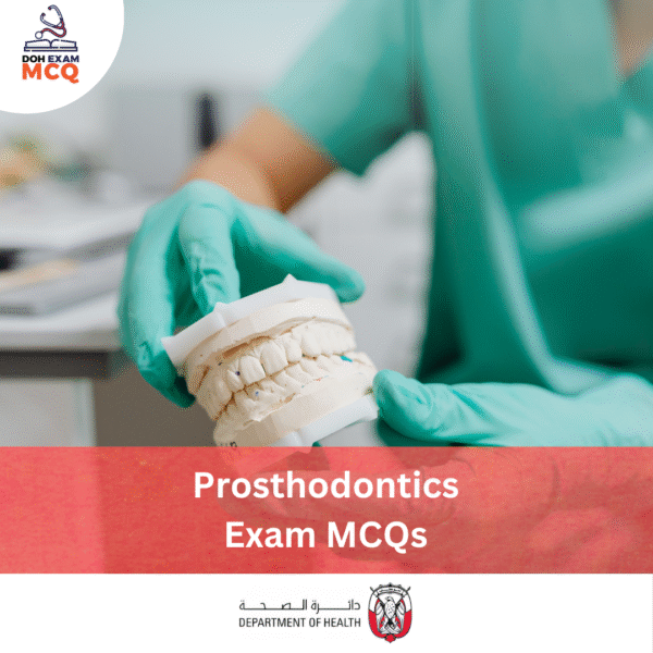 DOH Prosthodontics Exam MCQs