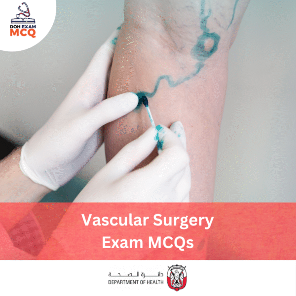 DOH Vascular Surgery Exam MCQs