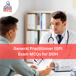 General Practitioner (GP) Exam MCQs for DOH