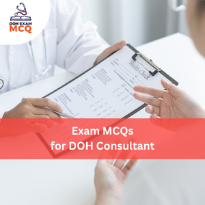 MCQs for DOH Consultant