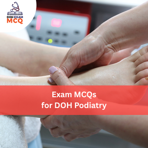 MCQs for DOH Podiatry