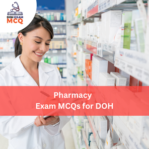 Pharmacy Exam MCQs for DOH