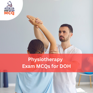 Physiotherapy Exam MCQs for DOH